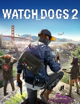 Watch Dogs 2 GAME MỚI NHẤT 2025 - Hướng dẫn cài đặt hợp lệ