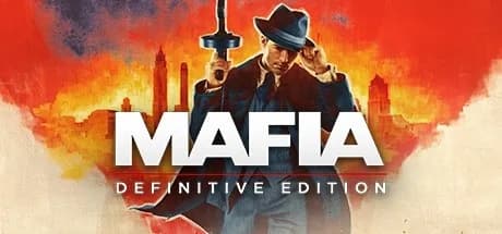 Mafia: Definitive Edition GAME MỚI NHẤT 2025 - Hướng dẫn tải hợp lệ