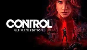 Control Ultimate Edition tải game miễn phí 2025 - hướng dẫn hợp lệ