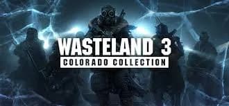 Wasteland 3 Colorado Collection GAME MỚI NHẤT 2025 - Hướng dẫn cài đặt hợp lệ