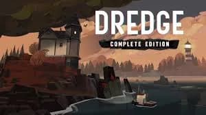 DREDGE Complete Edition tải game hợp lệ, cài an toàn 2026
