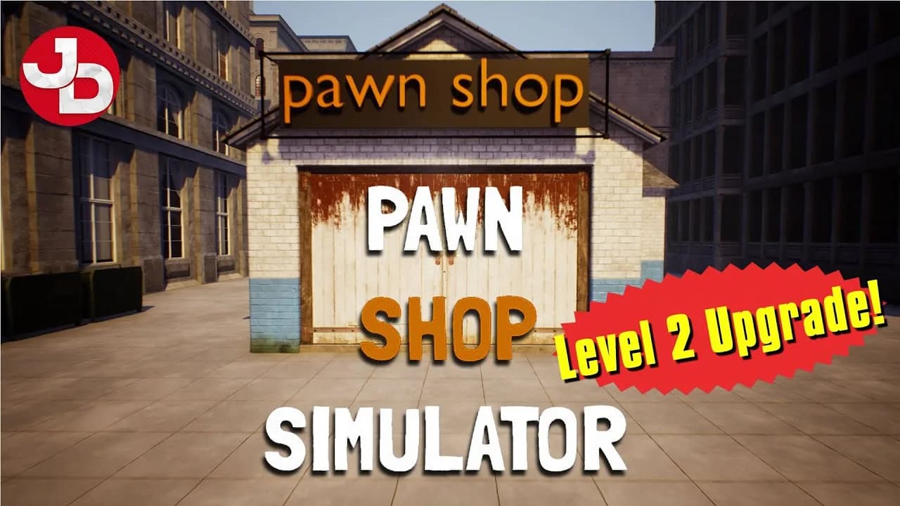 Tải MyPawnShop – Game Mô Phỏng Kinh Doanh Cầm Đồ MyPawnShop 2025
