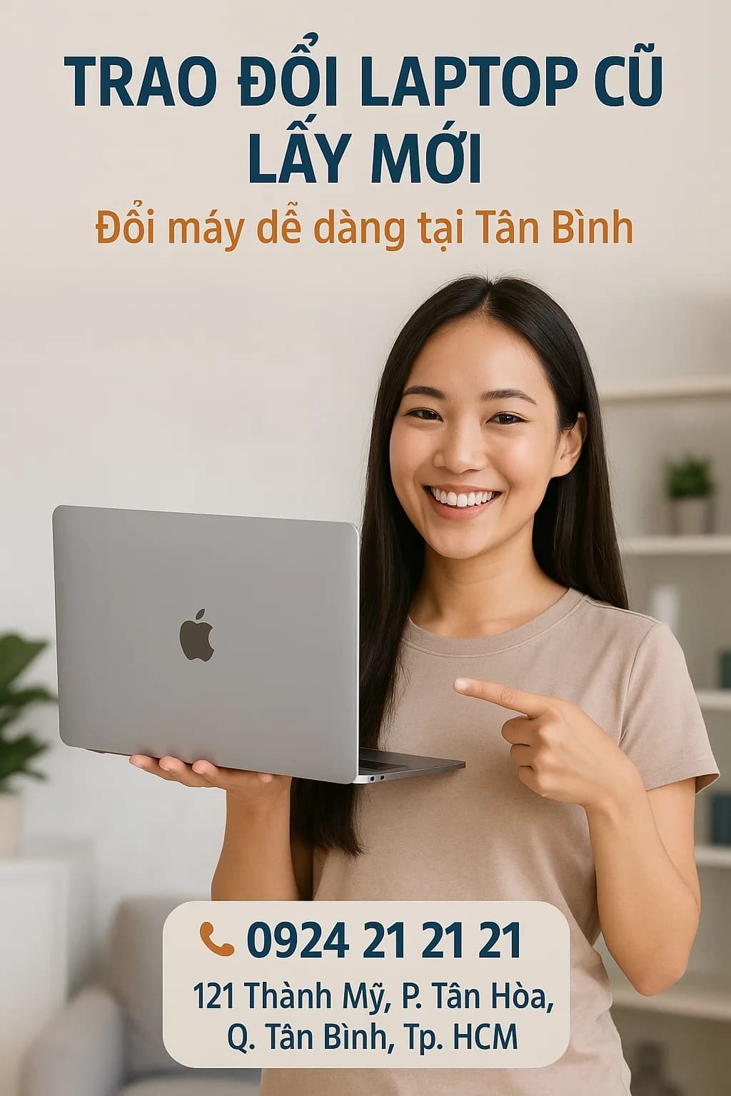 Trao đổi laptop cũ lấy mới Tân Bình - Định giá rõ, đổi nhanh