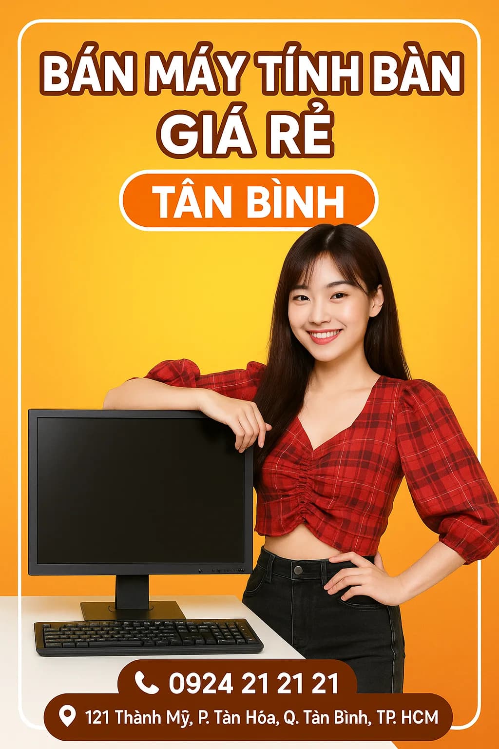Bán máy tính bàn giá rẻ Tân Bình - tư vấn cấu hình rõ ràng