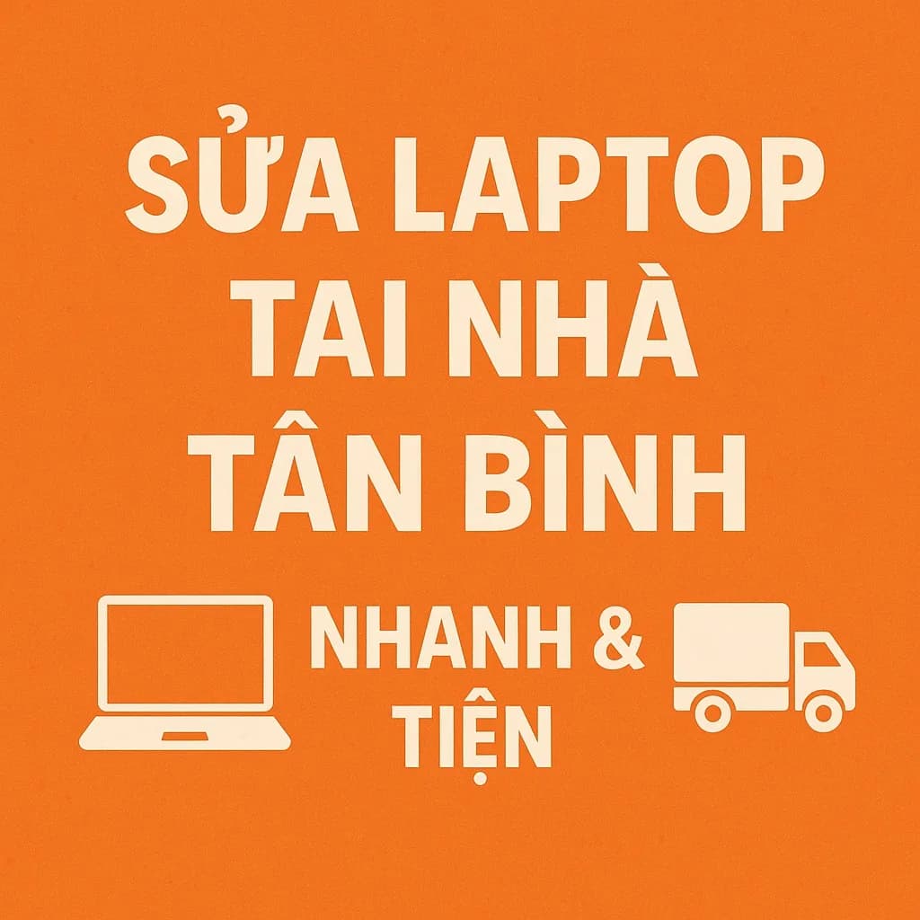 Sửa Máy Tính Tại Nhà Tân Bình