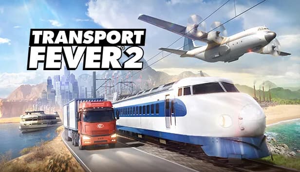 Transport Fever 2 GAME MỚI NHẤT 2025 - Hướng dẫn cài đặt hợp lệ