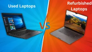 Laptop cũ dưới 5 triệu vs laptop refurbished