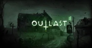 Outlast 2