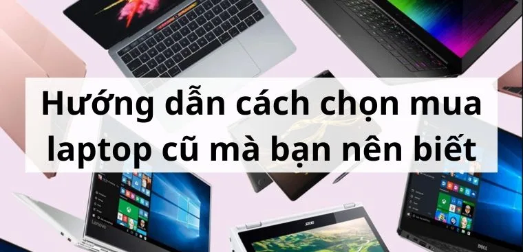 Cửa hàng bán laptop cũ uy tín