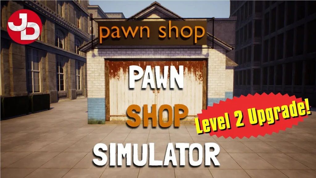 Tải Mypawnshop – Game Mô Phỏng Kinh Doanh Cầm Đồ Mypawnshop 2025 - 1 Tải mypawnshop – game mô phỏng kinh doanh cầm đồ mypawnshop 2025 - máy tính giá sỉ