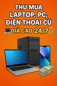 ⚡️ thu mua pc laptop điện thoại cũ giá cao 24/7 🔥
