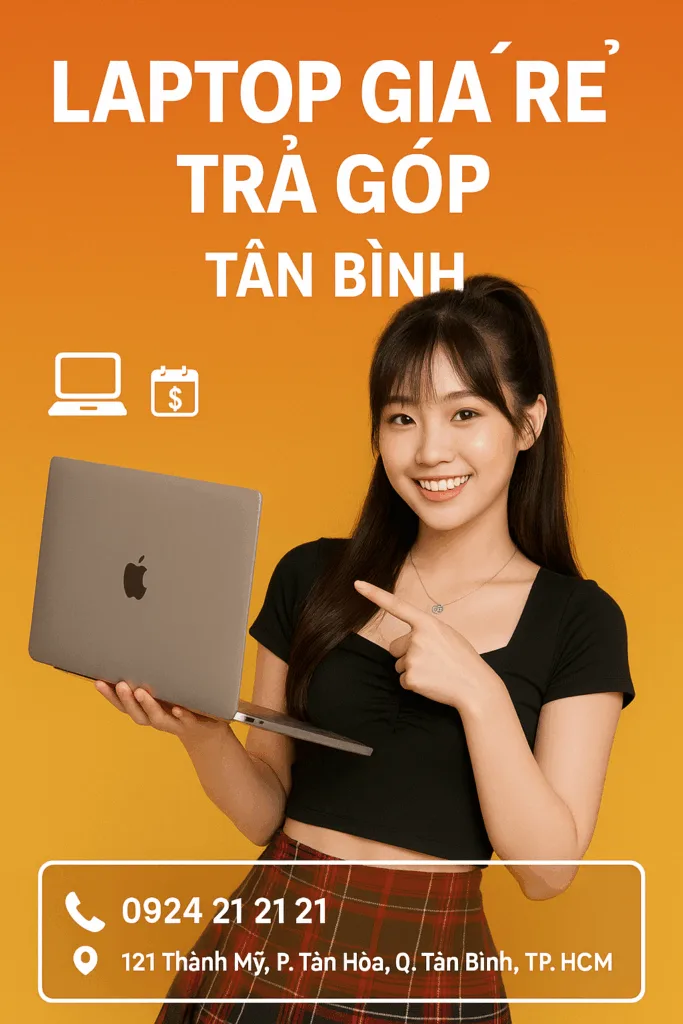 Máy Tính Giá Rẻ Trả Góp Tân Bình Thủ Tục Nhanh Giá Tốt - 1 Máy tính giá rẻ trả góp tân bình thủ tục nhanh giá tốt - máy tính giá sỉ