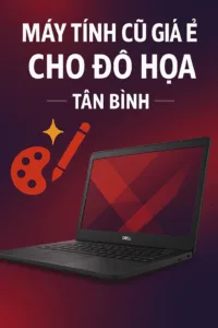 ⚡ máy tính cũ cho đồ họa tân bình 🎯liên hệ 0924. 21. 21. 21