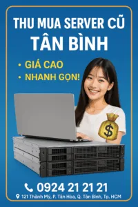 ⚡️ thu mua server cũ tân bình ✅liên hệ 📞 0924. 21. 21. 21