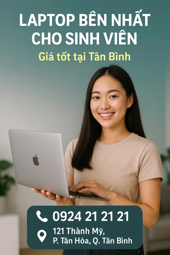 Laptop Nào Bền Nhất Cho Sinh Viên? Giá Rẻ Tân Bình - 1 ⚡ laptop nào bền nhất cho sinh viên? 🔥🚨 lh 0924. 21. 21. 21