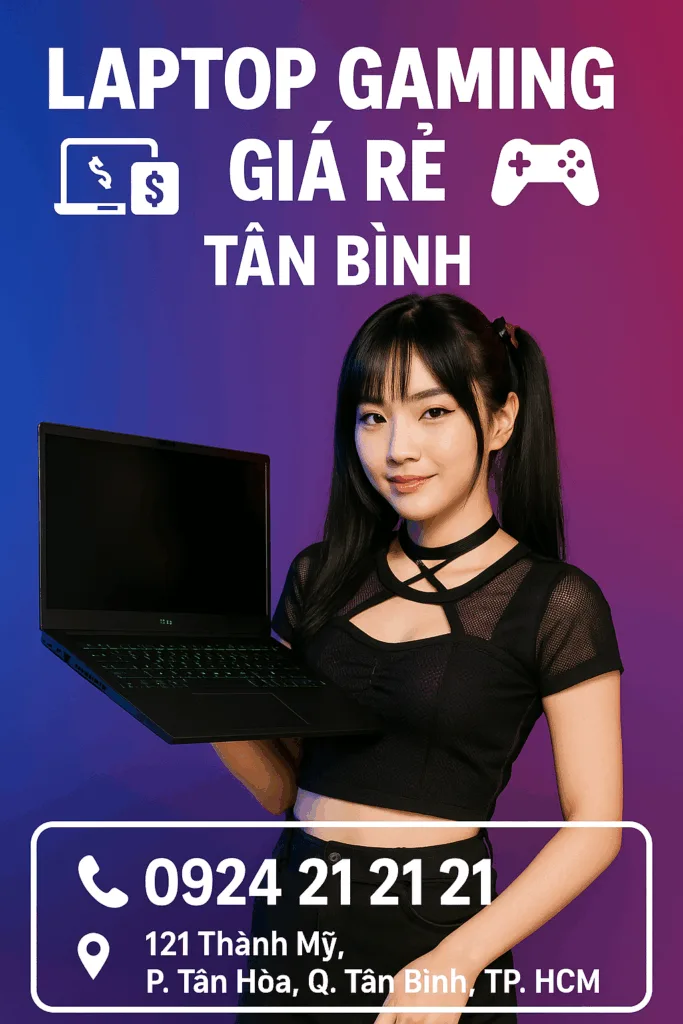 Máy Tính Gaming Giá Rẻ Tân Bình - Cấu Hình Mạnh – Giá Tốt - 1 ⚡ máy tính gaming giá rẻ tân bình 🎯 ☎ 0924. 21. 21. 21