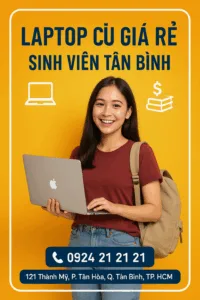 ⚡ laptop cũ sinh viên tân bình – mua bán giá rẻ 2025