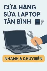⚡ sửa laptop 24/7 tân bình 🔥 có mặt sau 15 phút 🎯