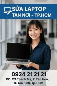 ⚡ sửa laptop tận nơi tphcm ✅ có mặt sau 30 phút 🎯