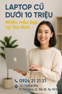 ⚡ laptop cũ dưới 10 triệu tân bình –bán giá rẻ 🔥 uy tín 🎯