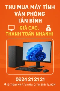 ⚡ thu mua máy tính văn phòng tân bình giá cao 2025 ✅