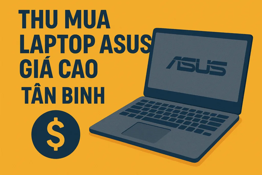 Thu mua laptop asus cũ tân bình ⚡ liên hệ 0924. 21. 21. 21