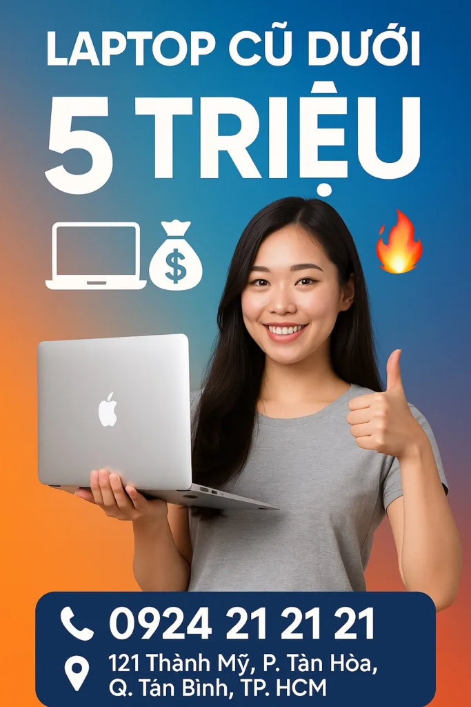 ⚡ laptop cũ dưới 5tr – 🎯 giá rẻ – 🔥 thu mua cao 🚨