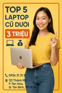⚡ laptop cũ dưới 3 triệu 🔥 giá rẻ – 🎯 thu mua giá cao ✅