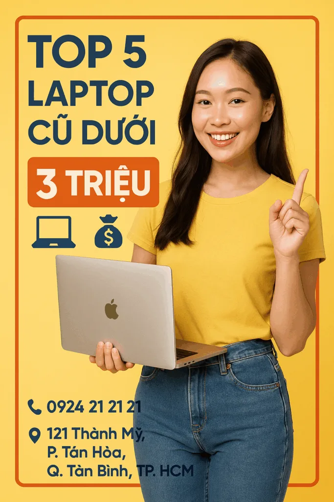 ⚡ laptop cũ dưới 3 triệu 🔥 giá rẻ – 🎯 thu mua giá cao ✅