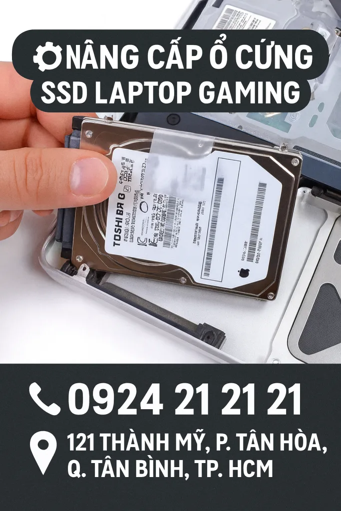 ⚡ Nâng cấp ổ cứng SSD laptop gaming tại Tân Bình☎️0924212121
