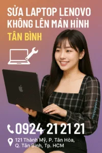 Sửa laptop lenovo không lên màn hình tại tân bình-0924212121