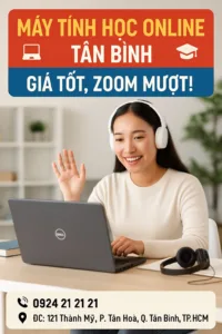 ⚡ máy tính nào tốt cho học online ở tân bình? -0924212121