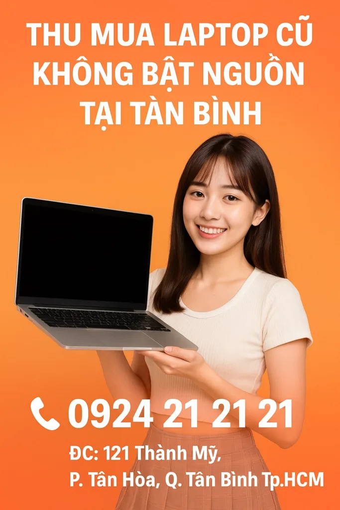 ⚡️ thu mua laptop cũ không bật nguồn tân bình 2025