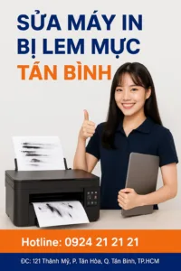⚡️sửa máy in bị lem mực tân bình ✅ sửa nhanh 15 phút 📌