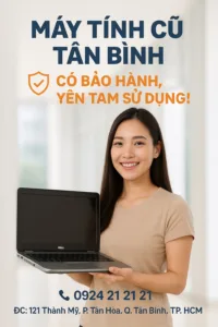 ⚡ máy tính cũ tân bình có bảo hành không? 📞 0924. 21. 21. 21