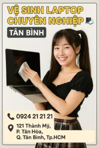 ⚡️vệ sinh máy tính quận tân bình ✅ giá rẻ chỉ từ 100k 🔥