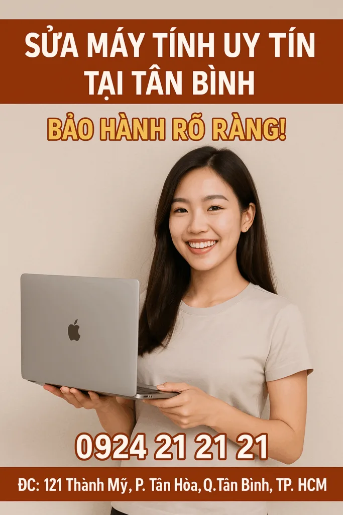 ⚡ Sửa máy tính uy tín Tân Bình ✅ Hotline 0924.21.21.21 🔥
