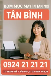 📌 địa chỉ bơm mực máy in tân bình ⚡ nhanh 15p