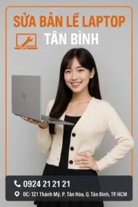 ⚡ sửa bản lề laptop tân bình ✅ liên hệ ngay 0924. 21. 21. 21